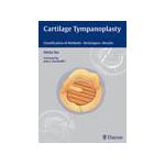 Cartilage Tympanoplasty Classification of Methods -- Techniques -- Results