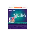 High-Yield Imaging: Interventional Expert Consult - Online and Print