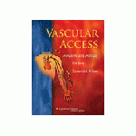 Vascular Access: Principles and Practice