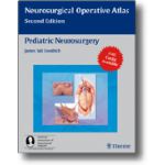 Neurosurgical Operative Atlas, Pediatric Neurosurgery