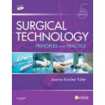 Surgical Technology, Principles and Practice