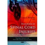 Handbook of Spinal Cord Injuries: Types, Treatments and Prognosis