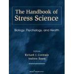 The Handbook of Stress Science; Biology, Psychology, and Health