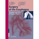 Surgery of the Esophagus  Textbook and Atlas of Surgical Practice