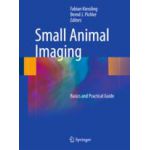 Small Animal Imaging Basics and Practical Guide