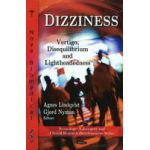 Dizziness: Vertigo, Disequilibrium and Lightheadedness