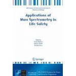 Applications of Mass Spectrometry in Life Safety