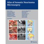 Atlas of Acoustic Neurinoma Microsurgery