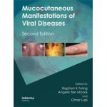 Mucocutaneous Manifestations of Viral Diseases: An Illustrated Guide to Diagnosis and Management