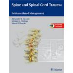 Spine and Spinal Cord Trauma Evidence-Based Management