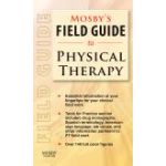 Mosby's Field Guide to Physical Therapy