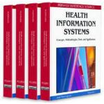 Health Information Systems Concepts, Methodologies, Tools, and Applications