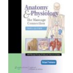 Massage Connection: Anatomy and Physiology