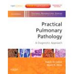 Practical Pulmonary Pathology: A Diagnostic Approach, A Volume in the Pattern Recognition Series, Expert Consult: Online and Print