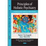 Principles of Holistic Psychiatry: A Textbook on Holistic Medicine for Mental Disorders