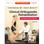 Clinical Orthopaedic Rehabilitation, An Evidence-Based Approach - Expert Consult: Print and Online