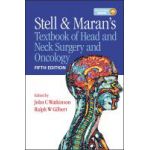 Stell and Maran's Textbook of Head and Neck Surgery and Oncology