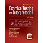 Principles of Exercise Testing and Interpretation: Including Pathophysiology and Clinical Applications