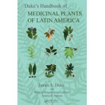 Duke's Handbook of Medicinal Plants of Latin America