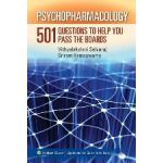 Psychopharmacology: 501 Questions to Help You Pass the Boards