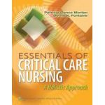 Essentials of Critical Care Nursing, A Holistic Approach