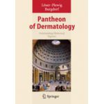 Pantheon of Dermatology  Outstanding Historical Figures