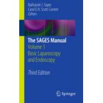 The SAGES Manual, Volume 1 Basic Laparoscopy and Endoscopy