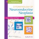 Cytopathology of Neuroendocrine Neoplasia (Color Atlas and Text)