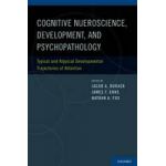 Cognitive Science, Development, and Psychopathology: Typical and Atypical Developmental Trajectories of Attention