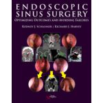 Endoscopic Sinus Surgery Optimizing Outcomes and Avoiding Failures