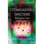 Cytomegalovirus Infections: Risk Factors, Causes & Management