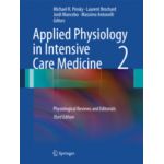 Applied Physiology in Intensive Care Medicine 2, Physiological Reviews and Editorials