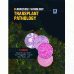 Diagnostic Pathology: Transplant Pathology