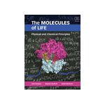 The Molecules of Life: Physical and Chemical Principles