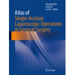 Atlas of Single-Incision Laparoscopic Operations in General Surgery