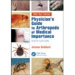 Physician's Guide to Arthropods of Medical Importance