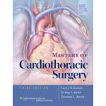 Mastery of Cardiothoracic Surgery