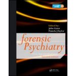 Forensic Psychiatry Clinical, Legal and Ethical Issues