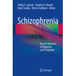 Schizophrenia Recent Advances in Diagnosis and Treatment