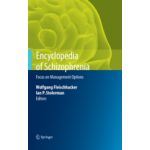 Encyclopedia of Schizophrenia Focus on Management Options