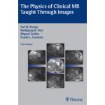 The Physics of Clinical MR Taught Through Images