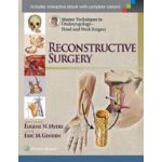 Master Techniques in Otolaryngology - Head and Neck Surgery: Reconstructive Surgery