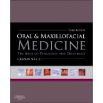 Oral and Maxillofacial Medicine THE BASIS OF DIAGNOSIS AND TREATMENT