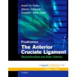 The Anterior Cruciate Ligament: Reconstruction and Basic Science, Expert Consult: Online, Print and DVD