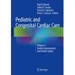 Pediatric and Congenital Cardiac Care Volume 2: Quality Improvement and Patient Safety