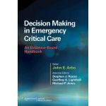 Decision Making in Emergency Critical Care