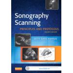 Sonography Scanning, Principles and Protocols