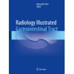 Radiology Illustrated: Gastrointestinal Tract