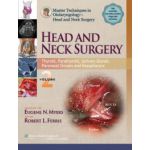 Master Techniques in Otolaryngologic Surgery: Head and Neck Surgery: Volume 1 Larynx, Hypopharynx, Oropharynx, Oral Cavity and Neck