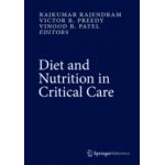 Diet and Nutrition in Critical Care